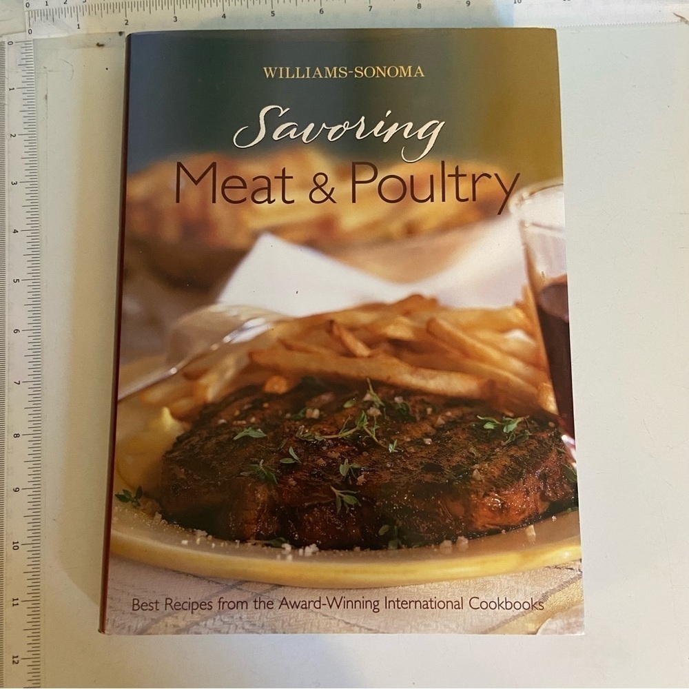 🛍️3/$30 Williams Sonoma “Savouring Meat‎ & Poultry”  hardcover cookbook